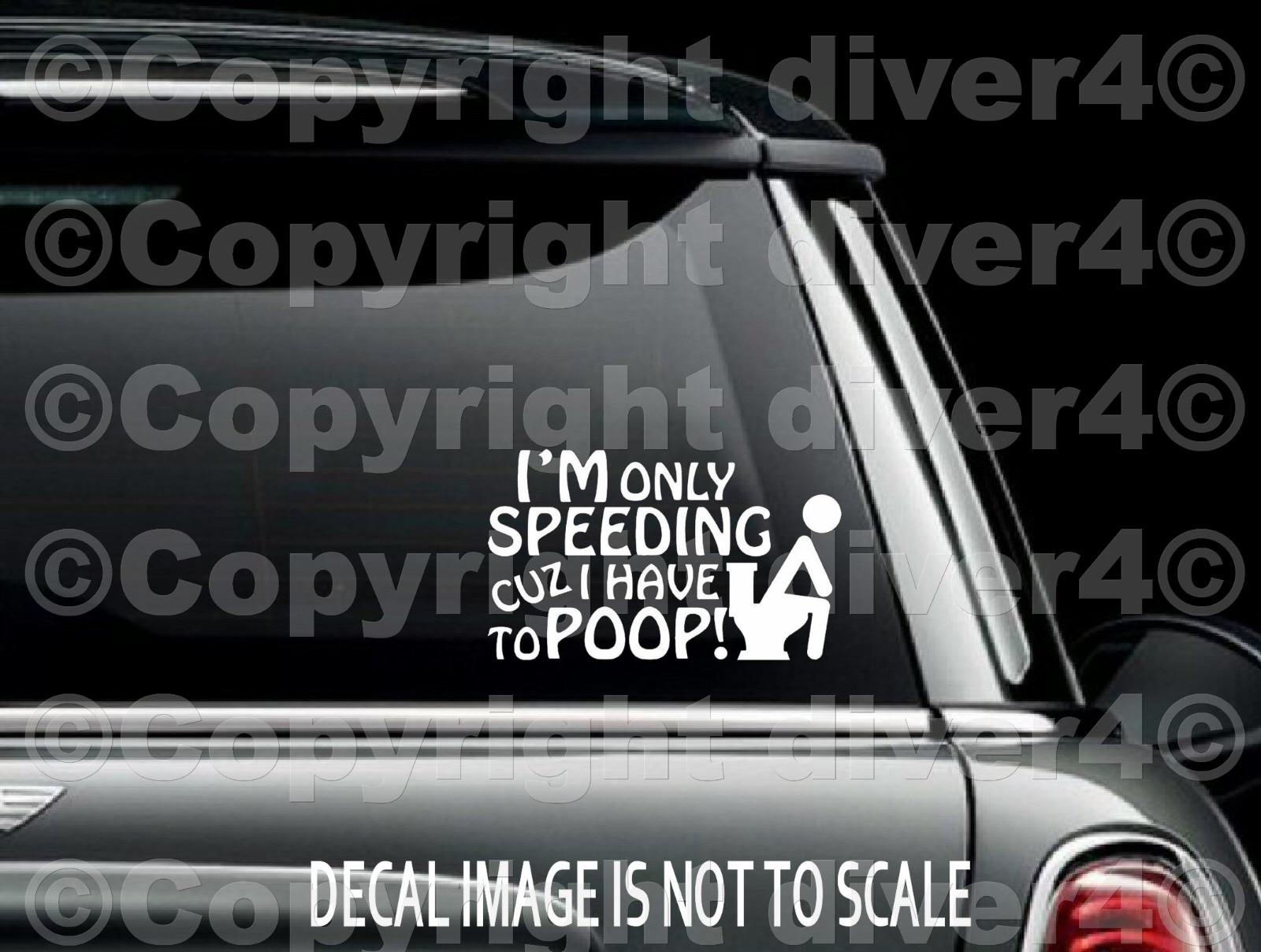 I am Only Speeding Coz I have to Poop Window Decal Bumper Sticker US Seller