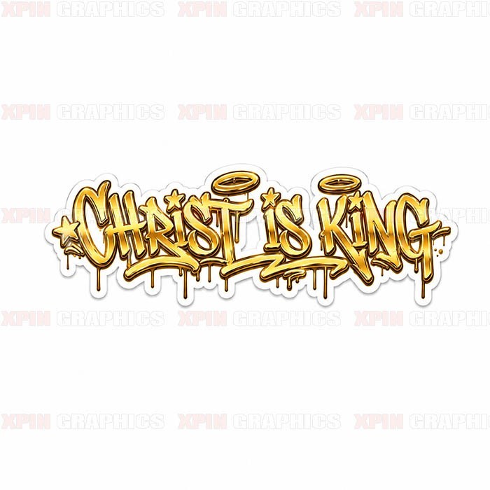 Christ is King Graffiti Vinyl Decal Sticker Religious God Jesus Lord B