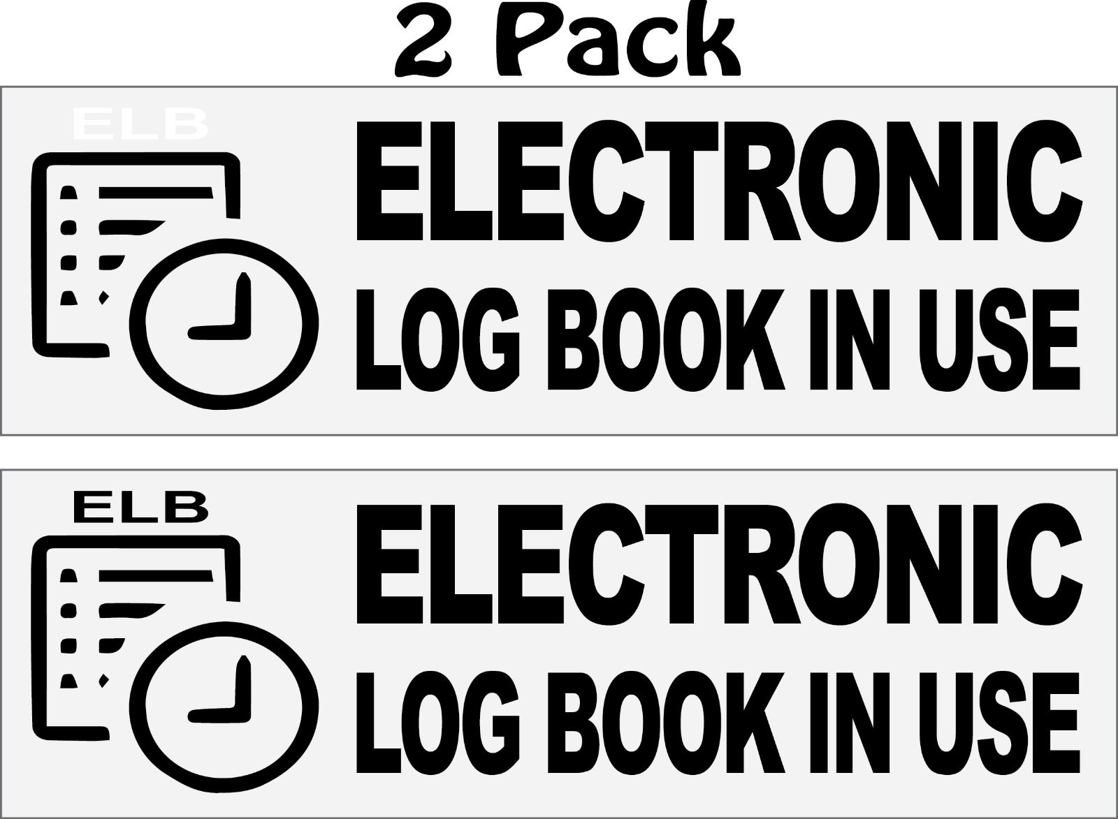 (2) E-Log Devise In Use ELD Electronic Log Book In Use Decal Sticker 8″ P185