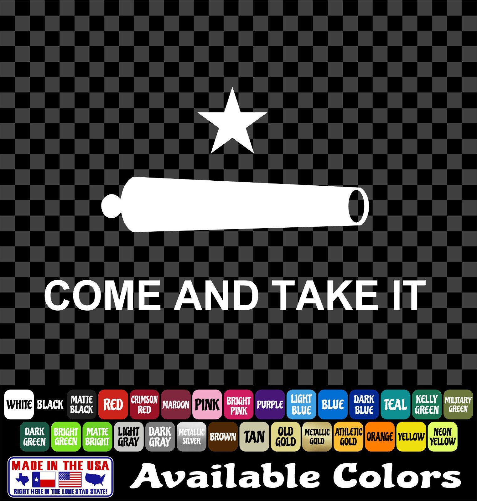 TEXAS Come and Take It sticker Molon Labe Cannon Star Gonzales Flag Vinyl Decal