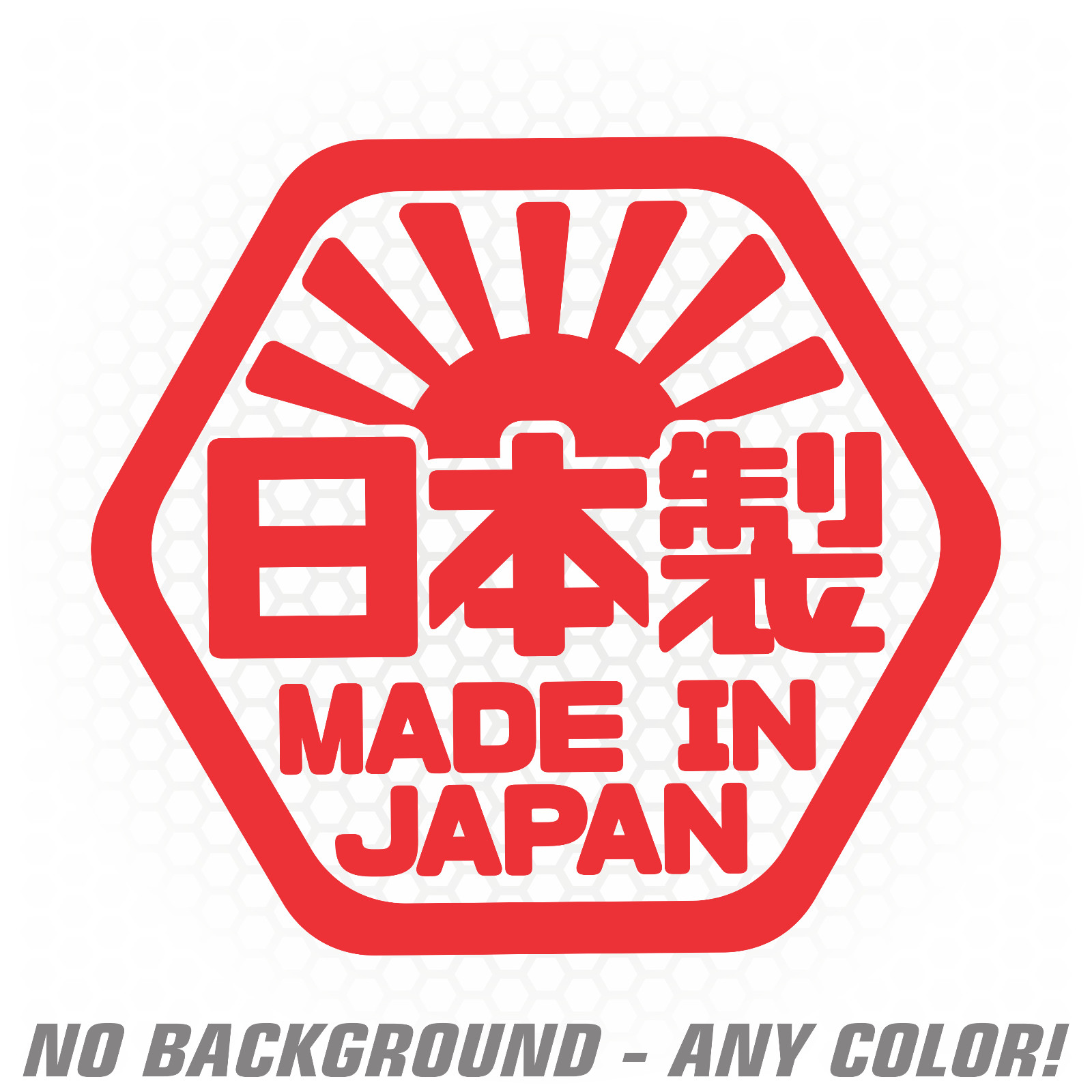 Made In Japan Vinyl Decal Sticker Japanese JDM Drift stance slammed rising sun