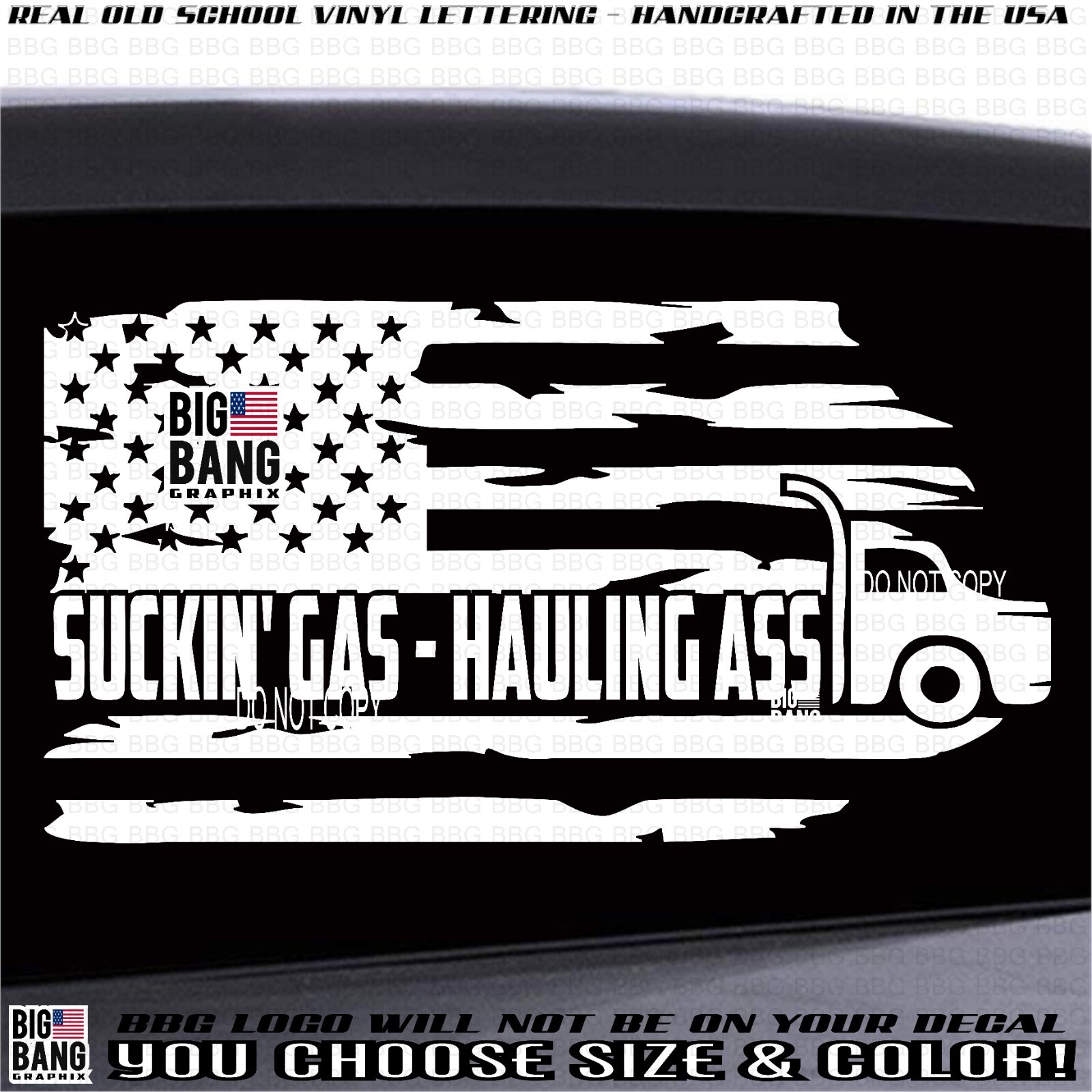 Trucker USA FLAG Vinyl Decal Sticker Sucking Gas Hauling Ass Semi Rig Tractor