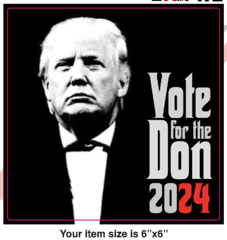 TRUMP 2024 MAGA – STICKERS VOTE FOR THE DON GODFATHER PARODY