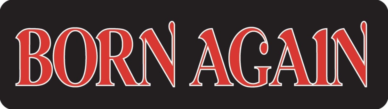 Born Again Motorcycle Helmet Sticker B