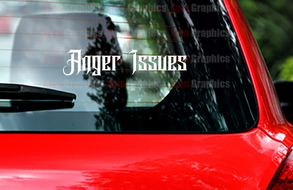 Anger Issues Decal Sticker Graphic Window Bumper jdm kdm euro usdm
