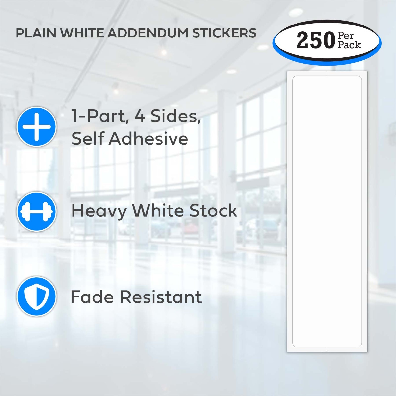 Plain White Addendum Window Stickers – Adhesive – 3-1/8″ x 11″ (250 per pack)