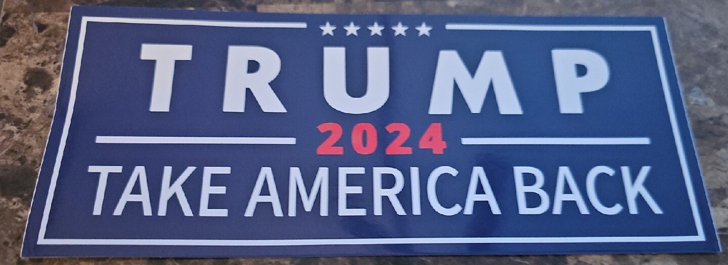 Trump 2024 Bumper Sticker’s. “3-Pack.” ONLY $1.50 For ALL THREE ! BRAND NEW !