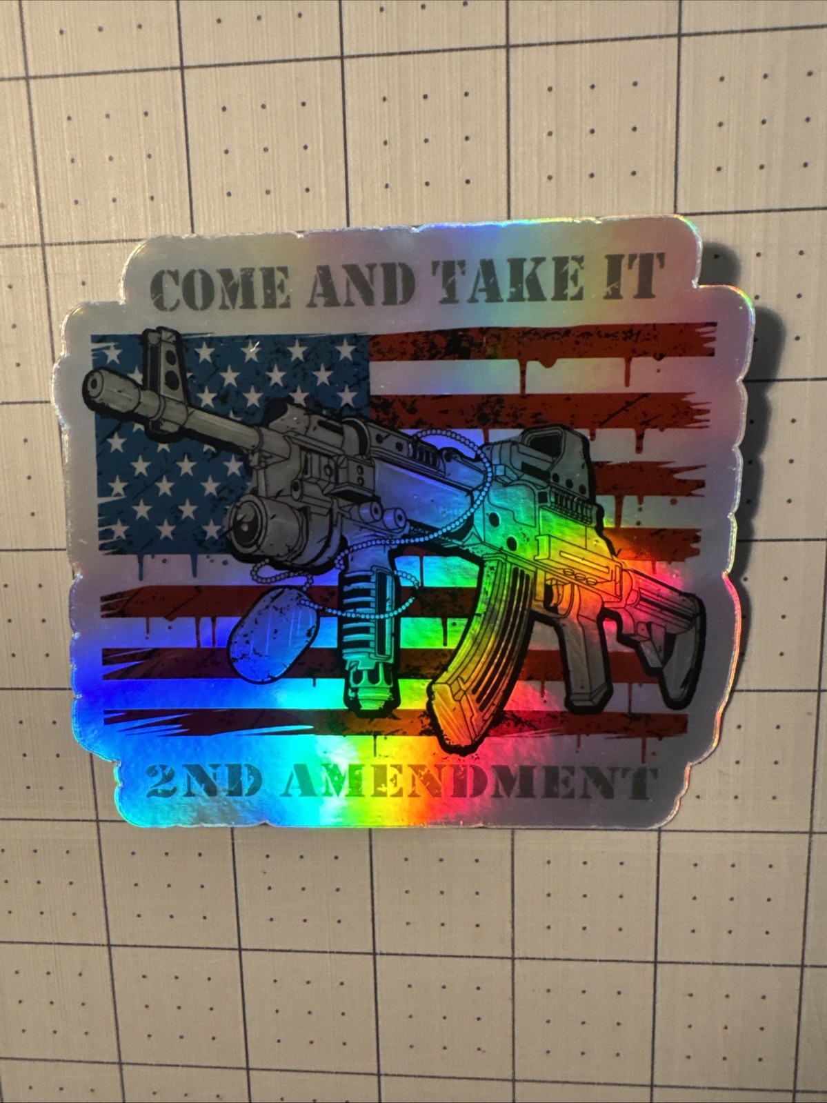 2nd Amendment “Come And Take It” Patriotic Veterans USA Flag Hologram Sticker 4”