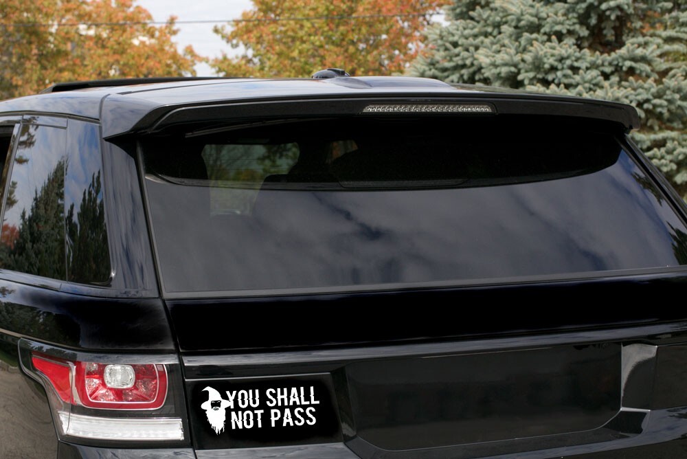 Funny Car Sticker you shall not pass – vinyl sticker White 170mm wide gandalf