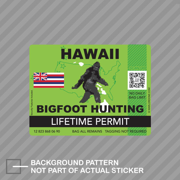 Hawaii Bigfoot Hunting Permit Sticker Decal Vinyl Sasquatch Lifetime