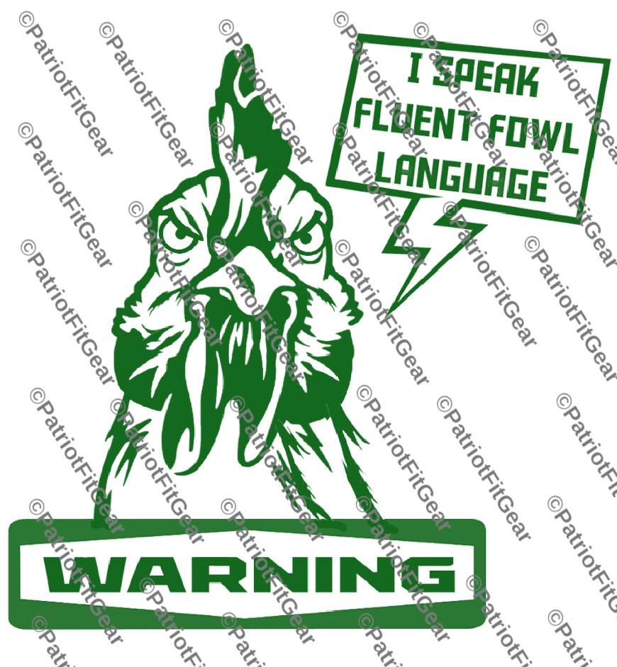 Chickens, I Speak Fluent Fowl Language,Poultry Farm,Rooster, ,Pullet,Vinyl Decal