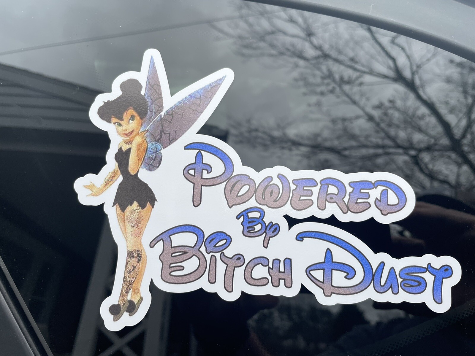Tinkerbell Powered By BITCH DUST decal sticker Disney Funny Mom Jdm