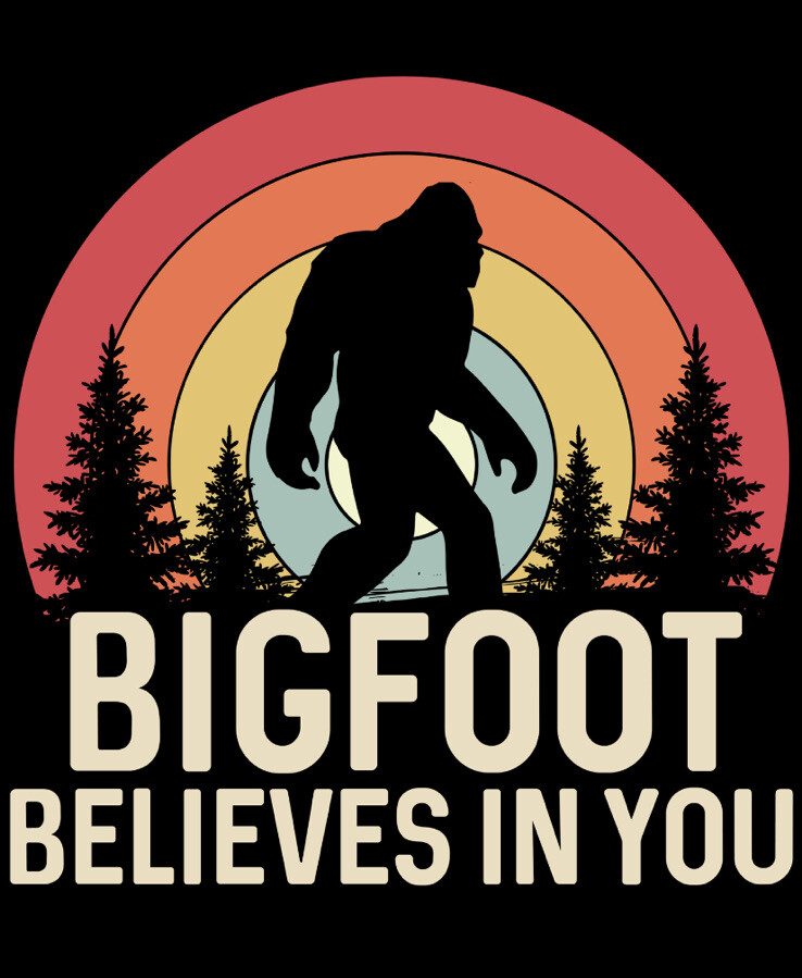4” Sasquatch Sticker Funny Bigfoot Believes In You Paranormal Squatch Yeti