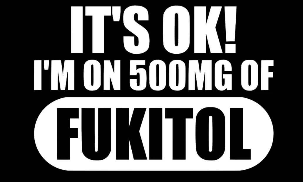 FUKITOL Vinyl Decal, Bumper Sticker, Funny Decal for Car, Windows, Outdoors, ect