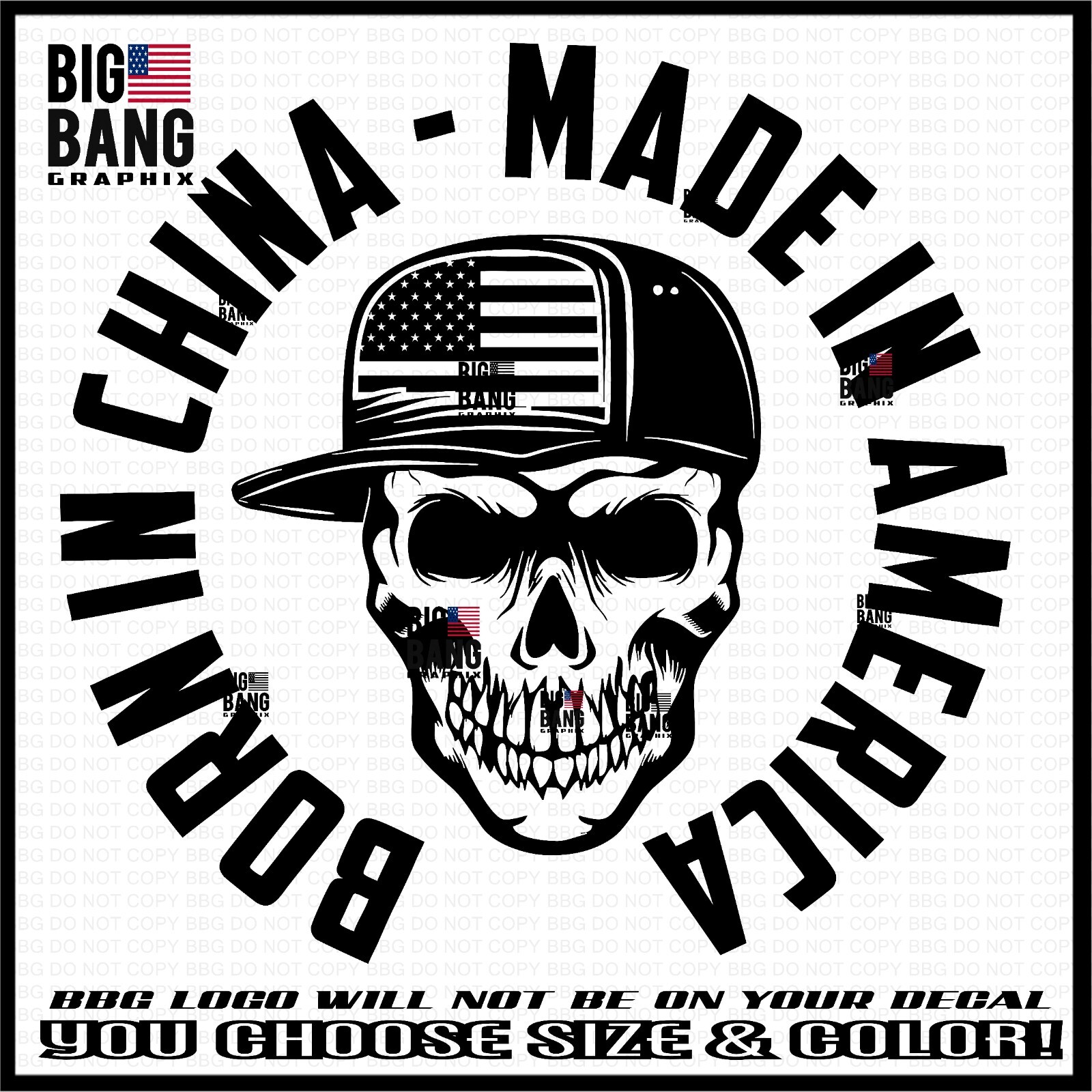 Born in China Made in America Skull Vinyl Decal Sticker Car Truck Window