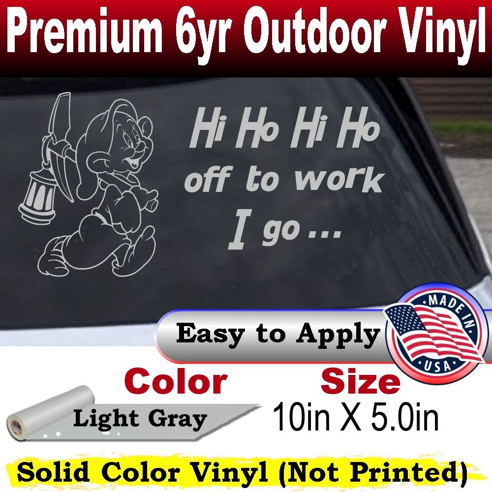 Dopey Dwarf Hi Ho Car or Truck Window Laptop Decal Sticker Light Gray 10X5.0