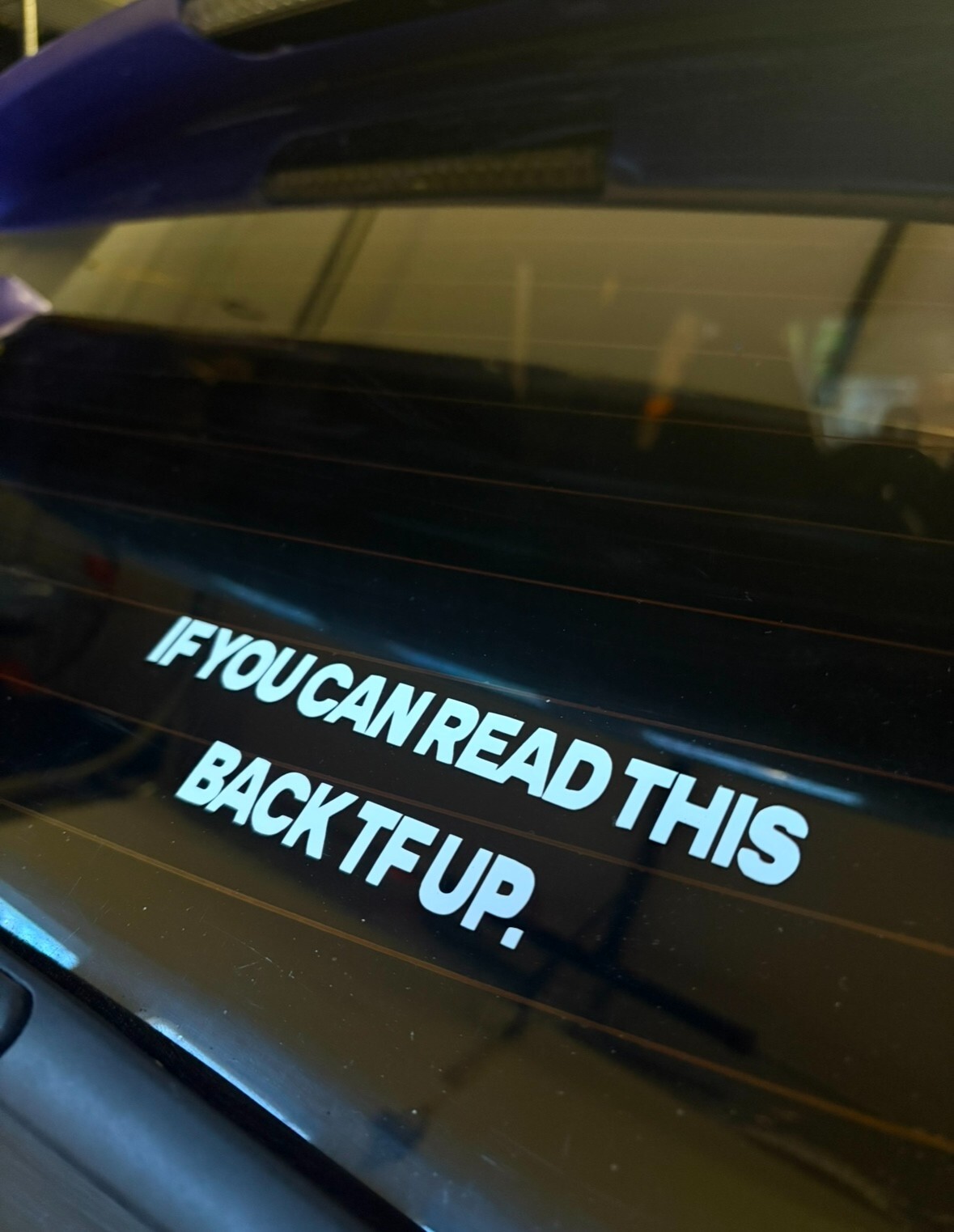 If You Can Read This Back TF Up Car Truck Decal Sticker