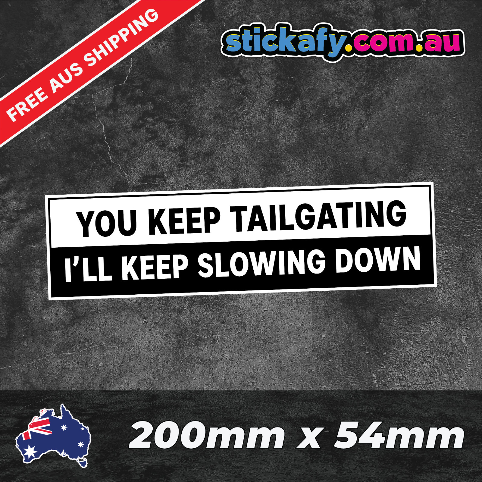 You Keep Tailgating Sticker Funny Laptop Car Window Bumper 4×4 Decal