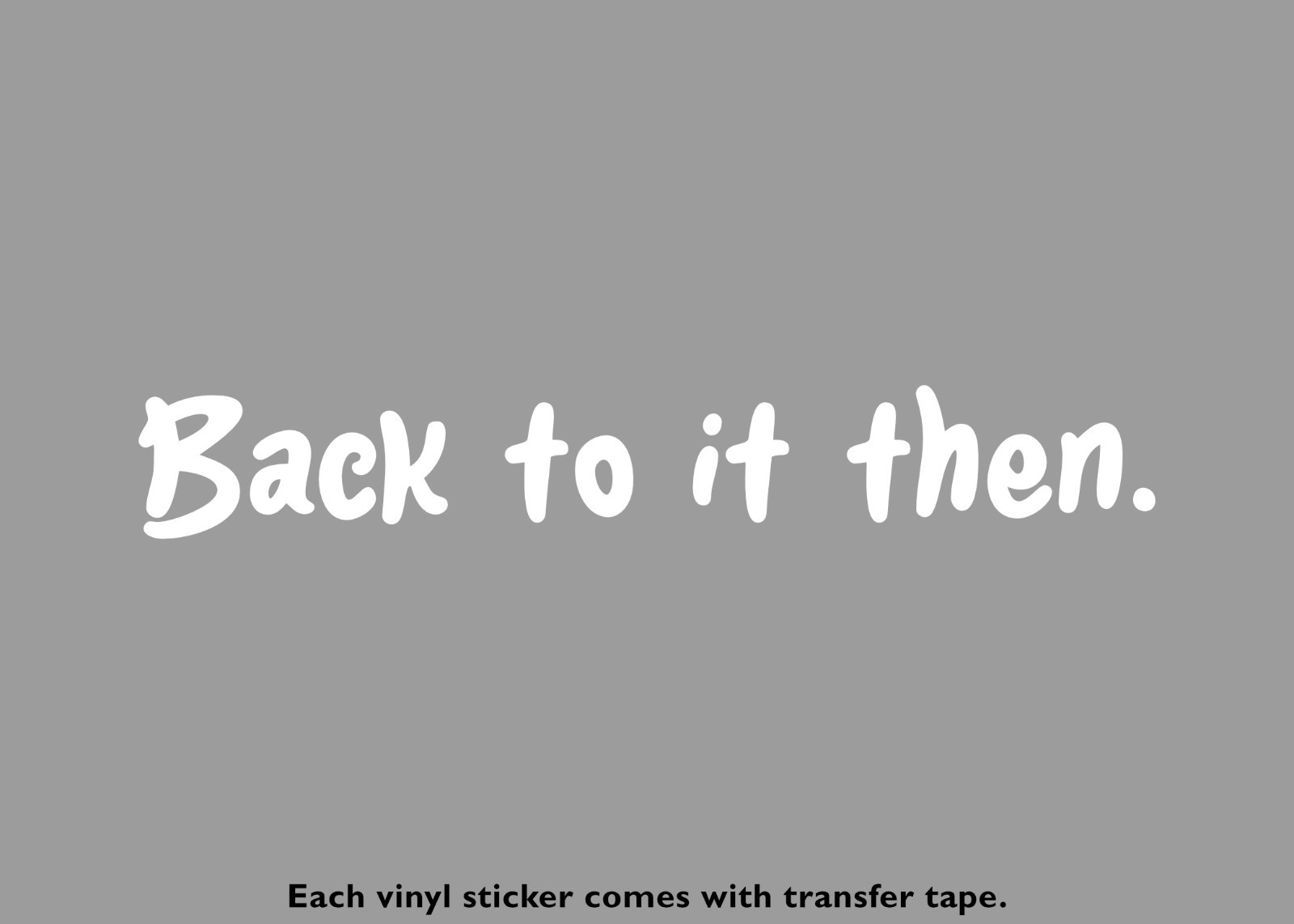 Back to it then. Chit Vinyl Stickers