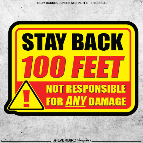 Stay back 100 feet sticker tow truck caution safety decal warning bumper sticker