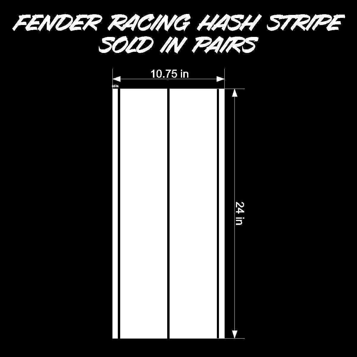 (2) Racing Hash Fender Stripe Vinyl Decals Stickers *21 COLORS* Pair