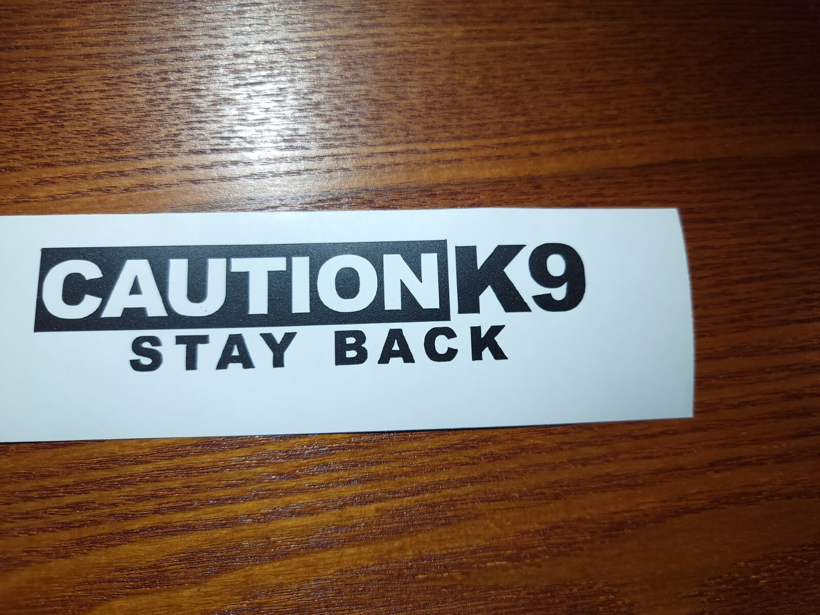CAUTION K-9 STAY BACK Vinyl Decal Window Sticker .b