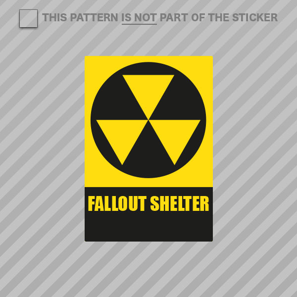 Fallout Shelter Sticker Self Adhesive Vinyl warning nuclear danger