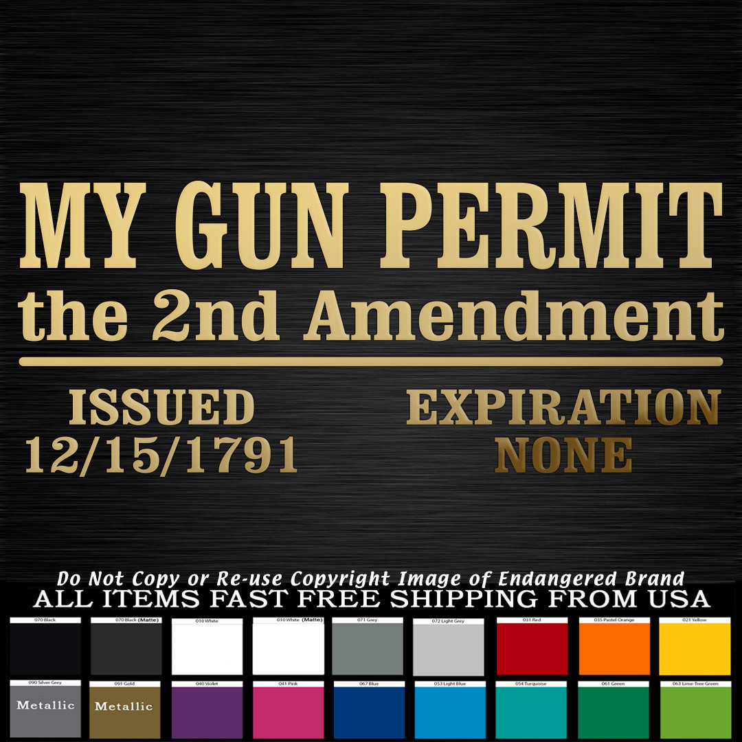 2nd Amendment My Gun Permit Expires none NRA Guns Molan Sticker