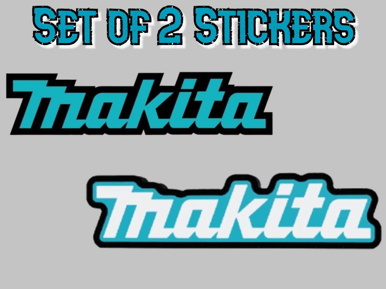 2X MAKITA DECAL STICKER US MADE TRUCK VEHICLE CAR WINDOW POWER TOOLS CONSTRUCT