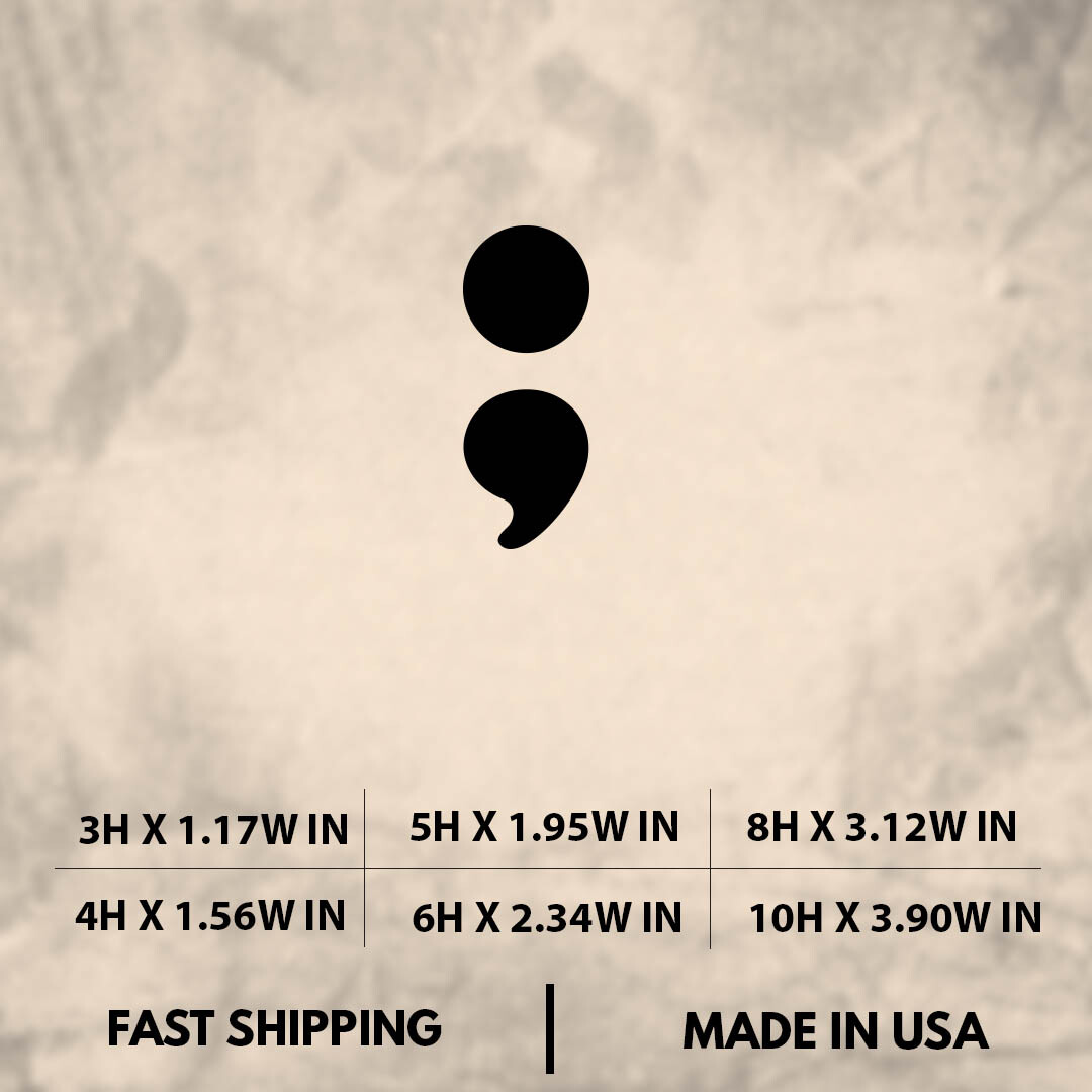 Semicolon |text | typography|Graphic |Vinyl Sticker|Decal for Window|Laptop|Car