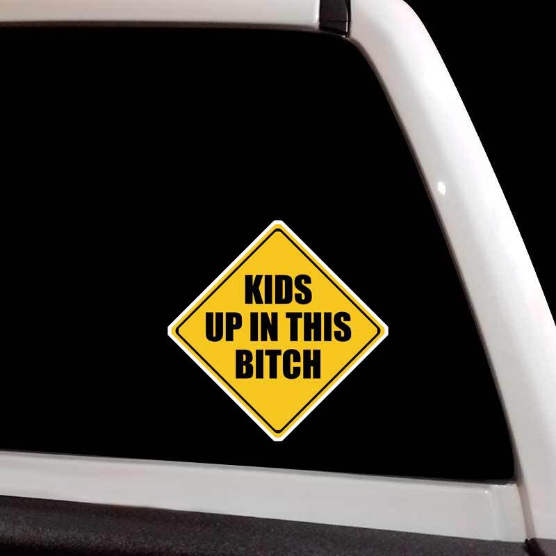 Kids Up In This Bitch Sticker Funny Car Truck Mom Humor Family Caravan Decal USA