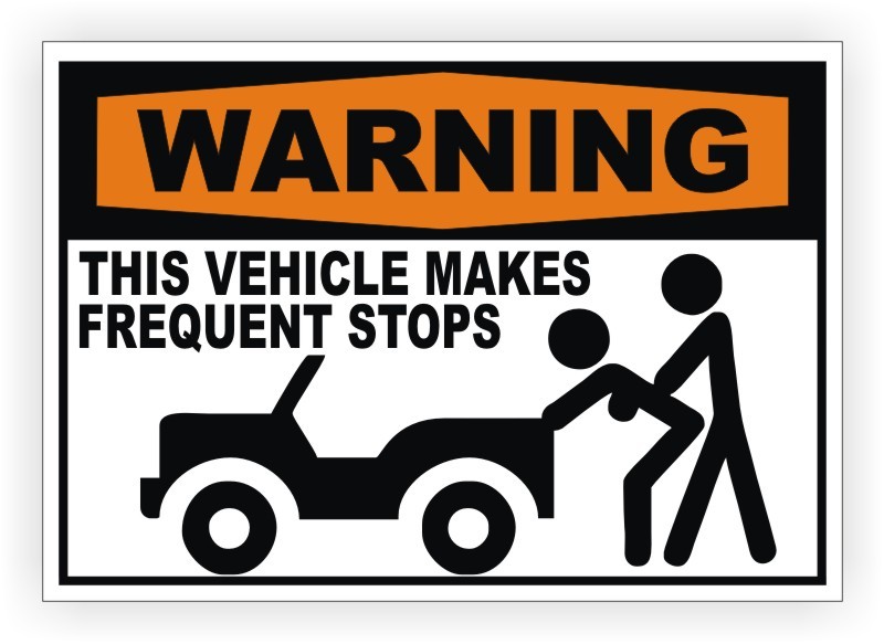 WARNING – This Vehicle Makes Frequent Stops Funny Decal Sticker Label Sexy JK JT