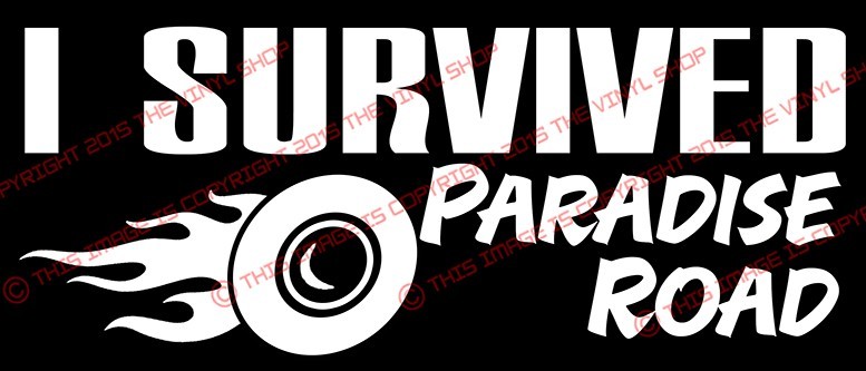 American Graffiti “I Survived Paradise Road” John Milner decal sticker Hot Rod