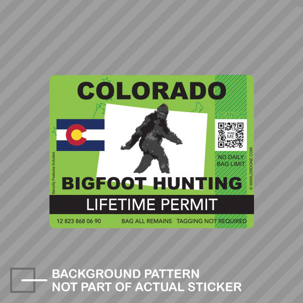 Colorado Bigfoot Hunting Permit Sticker Decal Vinyl Sasquatch Lifetime