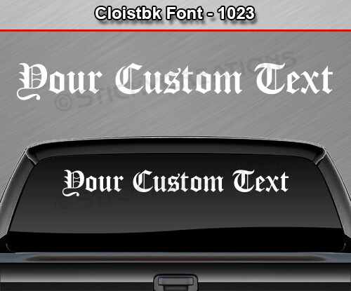 #1023 Custom Text Letters Personalized Decal Sticker Vinyl Windshield Window Car