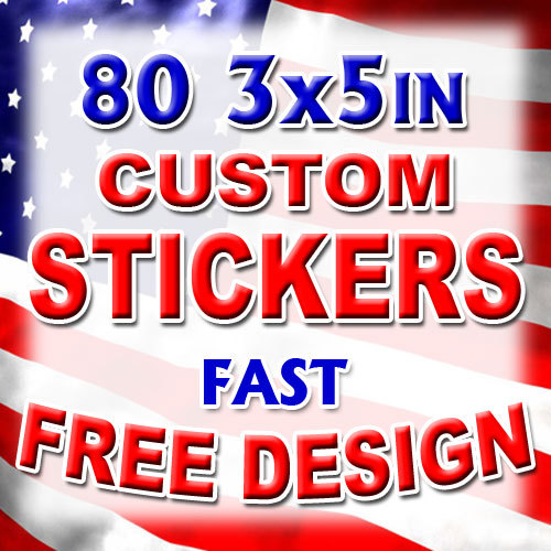 80 3×5 Custom Printed Full Color Outdoor Vinyl Car Bumper Sticker Decal Die Cut