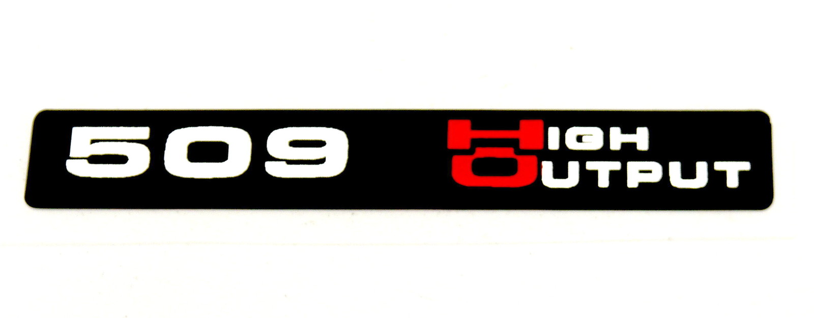 (HO) 509 High Output Emblem (B) Standard