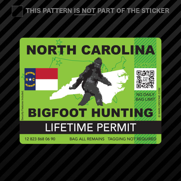 North Carolina Bigfoot Hunting Permit Sticker Vinyl Sasquatch Lifetime