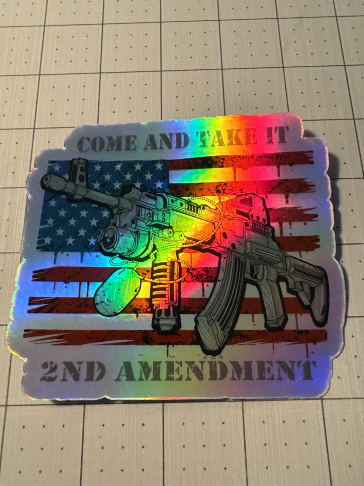 2nd Amendment “Come And Take It” Patriotic Veterans USA Flag Hologram Sticker 4”