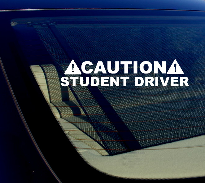 Caution Student Driver Decal Sticker 8″ JDM Funny Die-Cut WHITE No Background