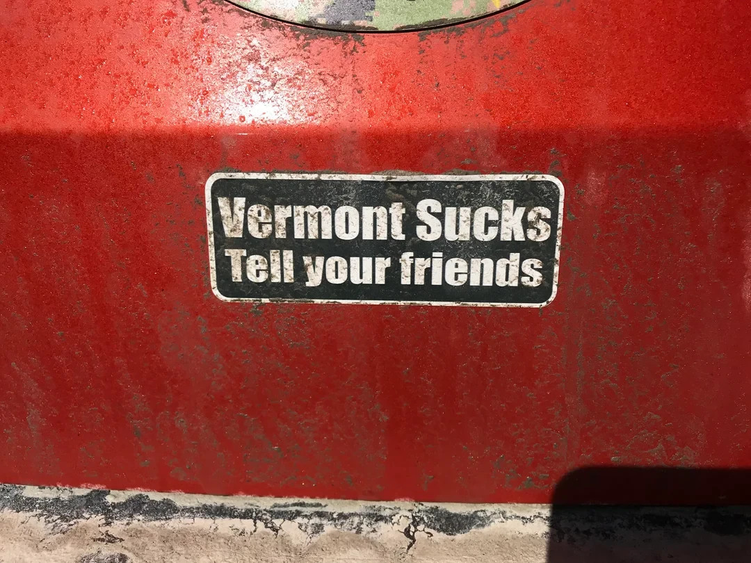 “Vermont Sucks Tell Your Friends” 3×5″ handmade decal vinyl stickers