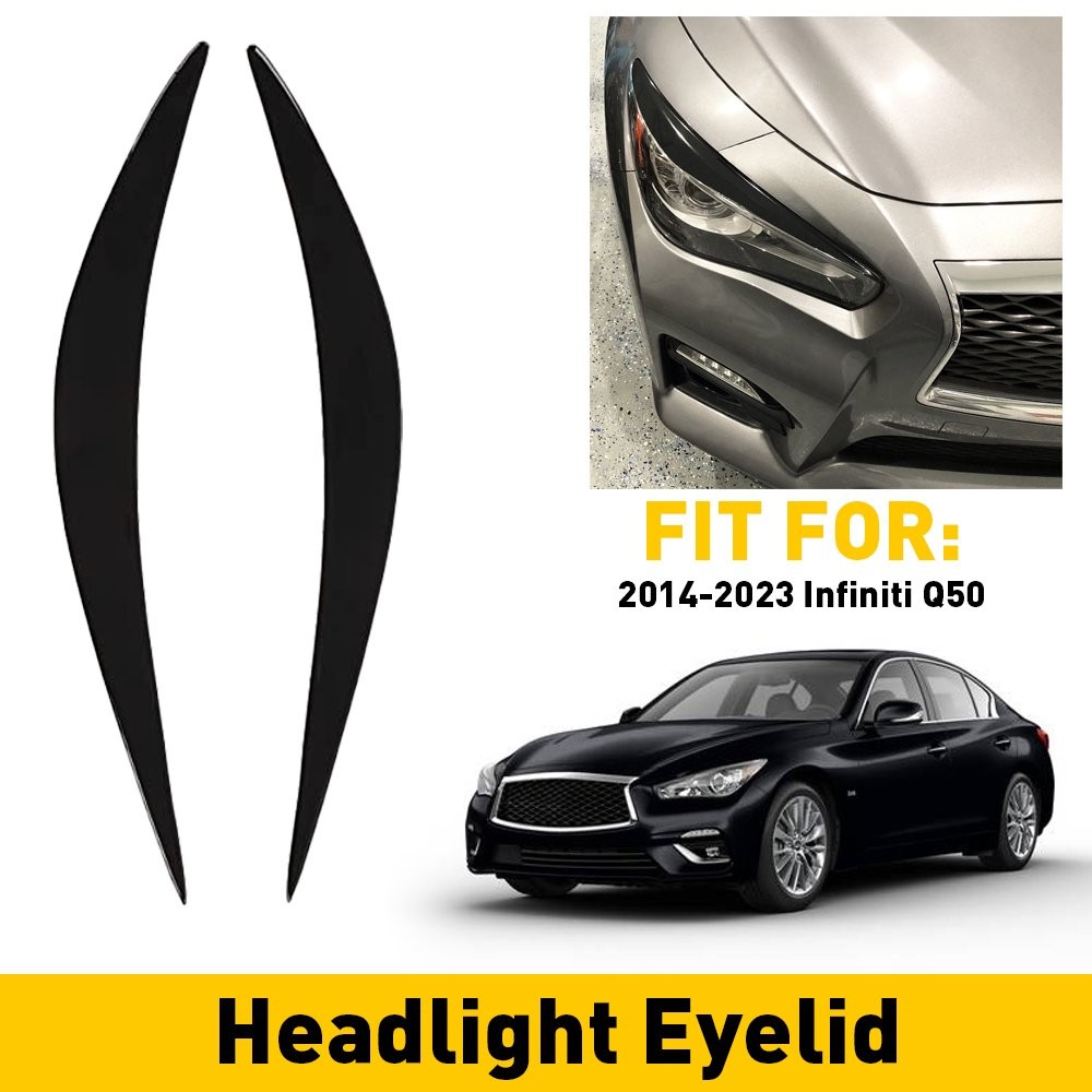 2-20 Headlight Eyelid Eyebrows Eye Lid Brow Gloss Black For Infiniti Q50 2014-23