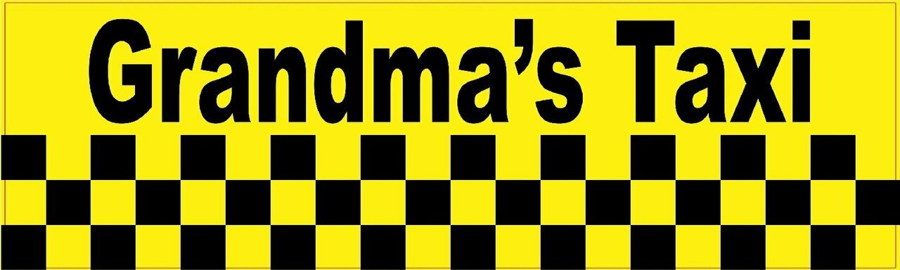 10in x 3in Grandma’s Taxi Bumper Magnet Car Truck Vehicle Magnetic Sign
