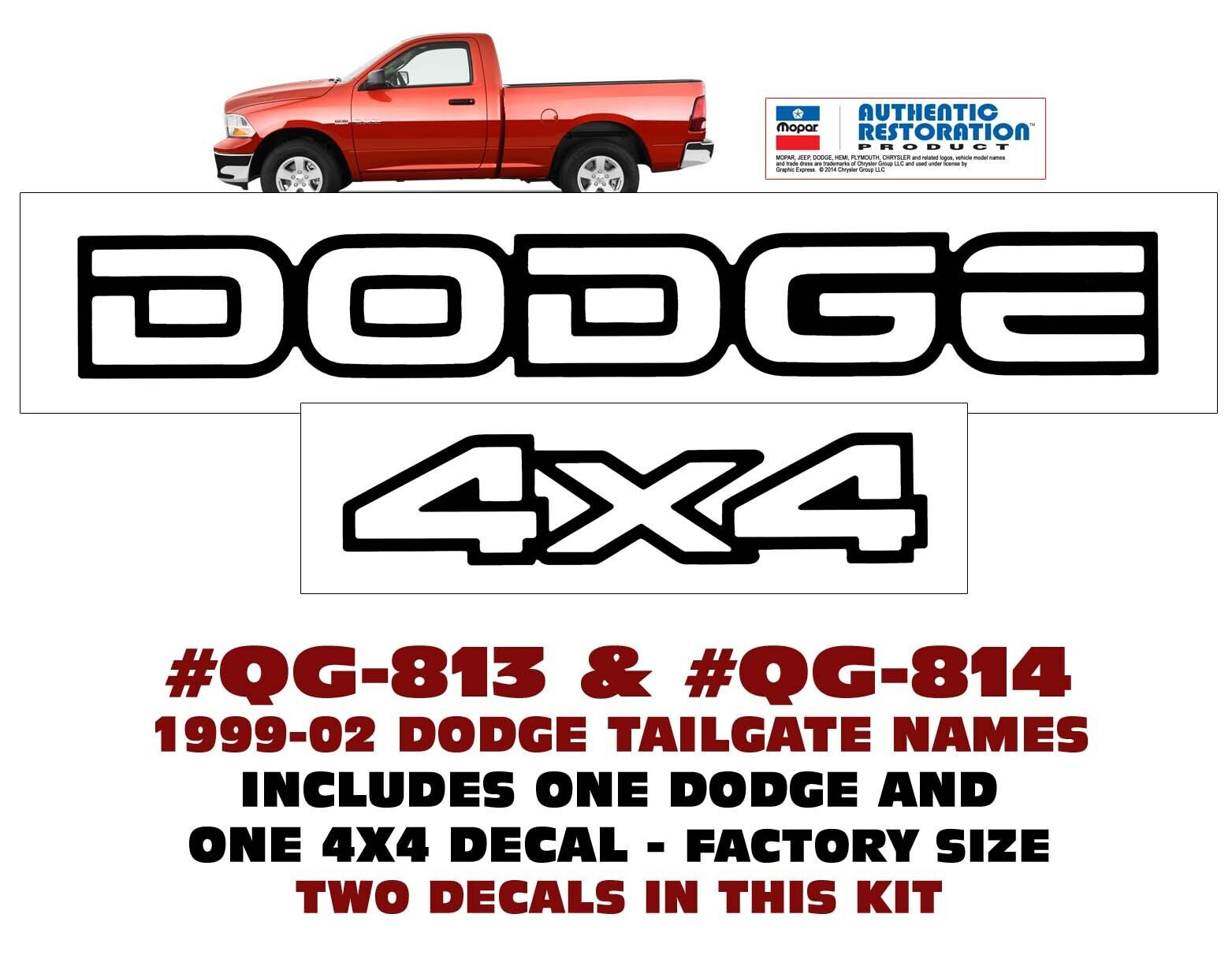 QG-813 & QG-814 1999 2000 2001 2002 DODGE RAM – DODGE & 4X4 – TAILGATE NAMES