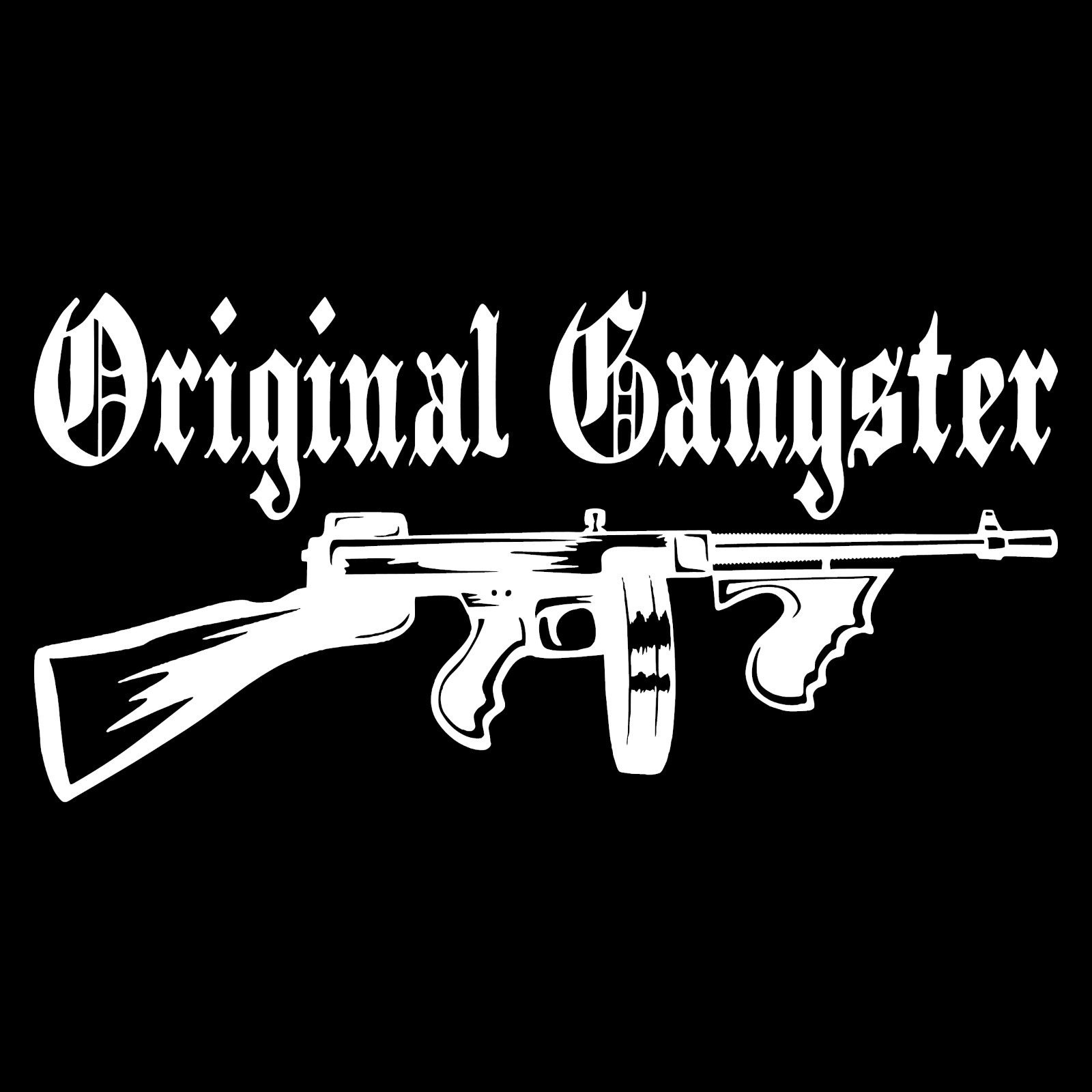 Original Gangster OG Tommy Gun Car Truck Window Wall Laptop Vinyl Decal Sticker.