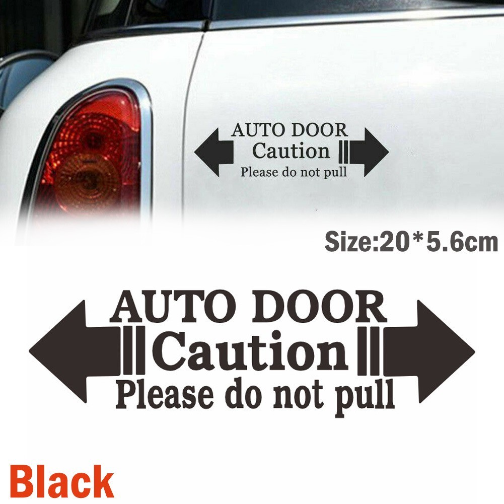 Eye Catching Auto Door Caution Please Do Not Pull Decal Easy to Install!