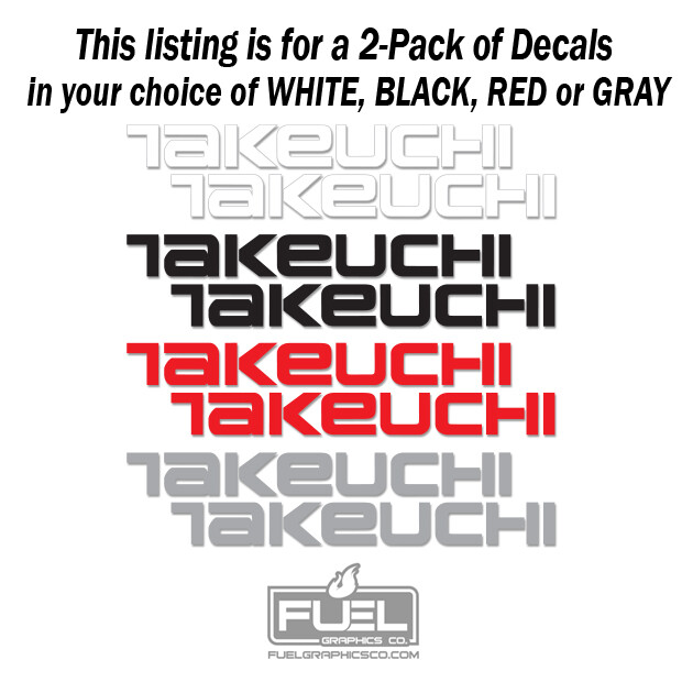 Takeuchi Logo Premium Decal 2 Pack – White, Black, Red or Gray – Excavator Decal