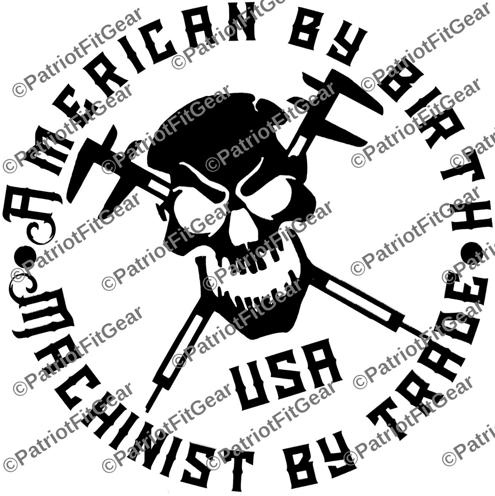 Machinist,American By Birth,Machinist By Trade,Calipers,CNC,Skull,Vinyl Decal