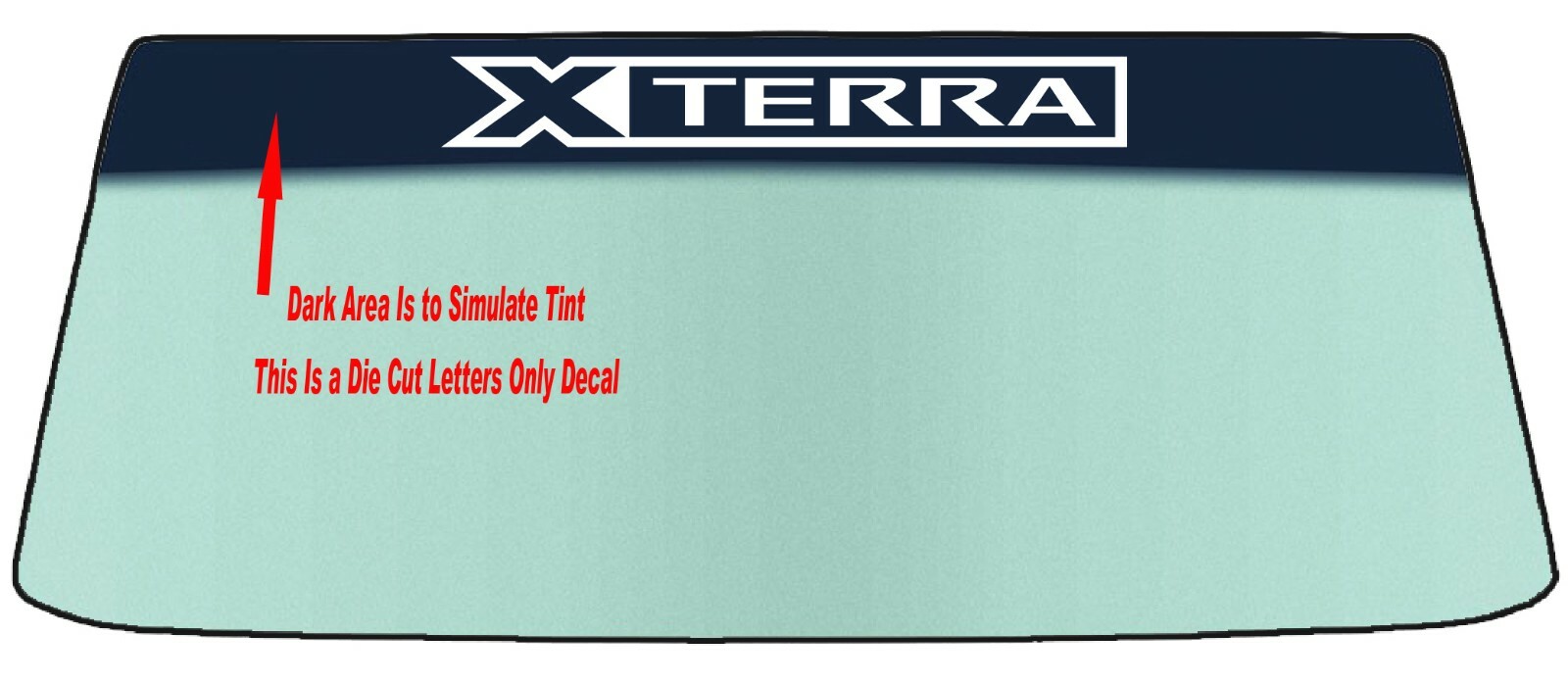 FOR NISSAN XTERRA VEHICLE WINDSHIELD BANNER DIE CUT DECAL -WITH APPLICATION TOOL
