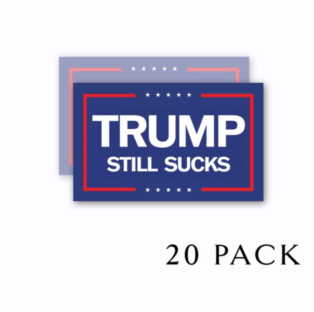 TRUMP still Sucks BLUE Political Stickers 4″ wide each 2 Pack 2025